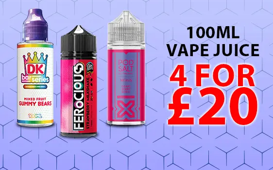 100ml Vape Juice - 4 For £20