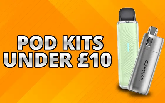 Pod Kits Under £10